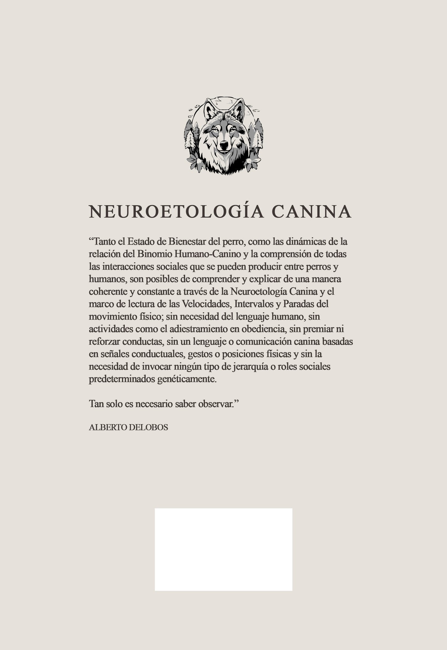 Neuroetología Canina. Velocidades, Intervalos y Paradas: Una Teoría del Bienestar y un Método para la Educación